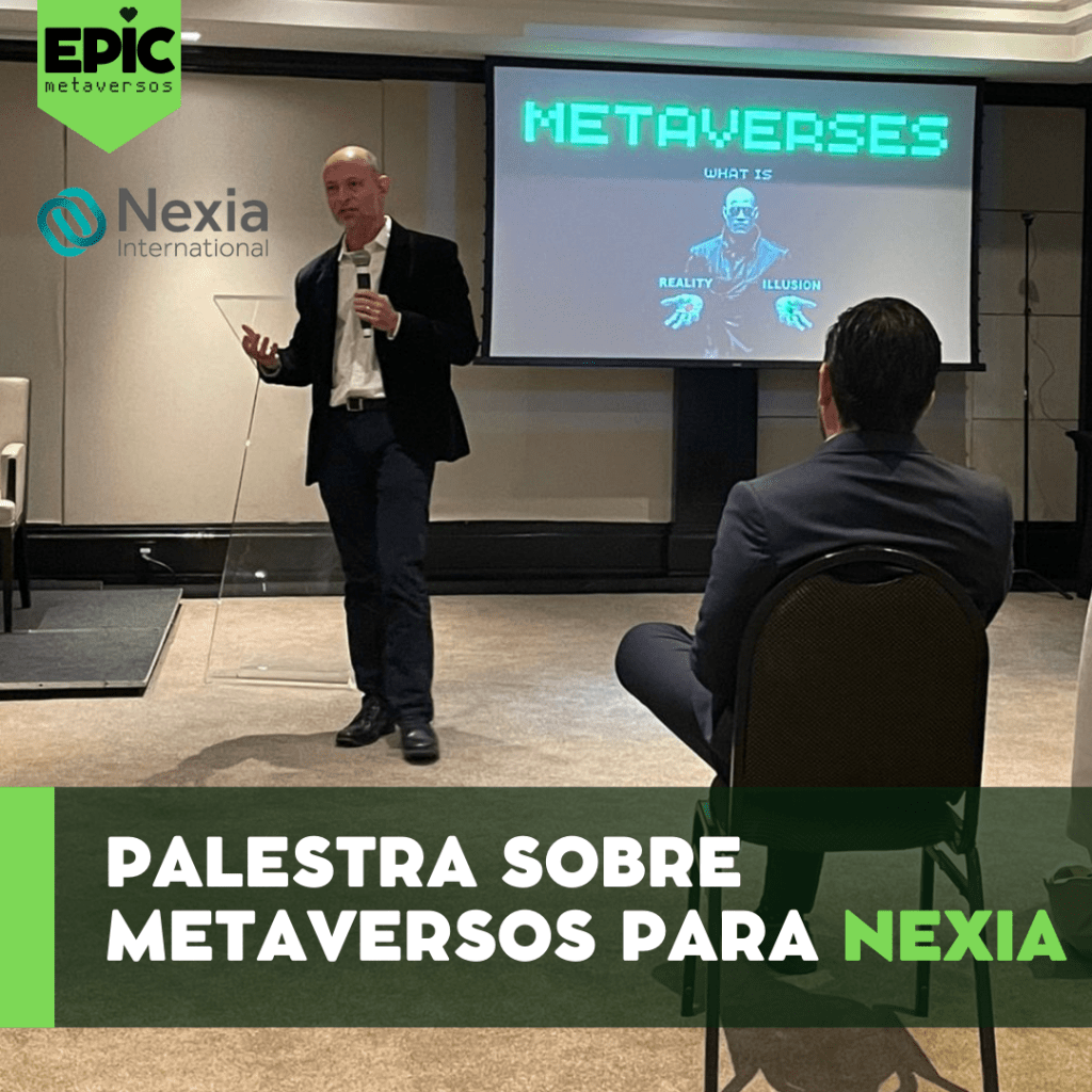PALESTRA: METAVERSOS PARA NEXIA&nbsp;INTERNATIONAL