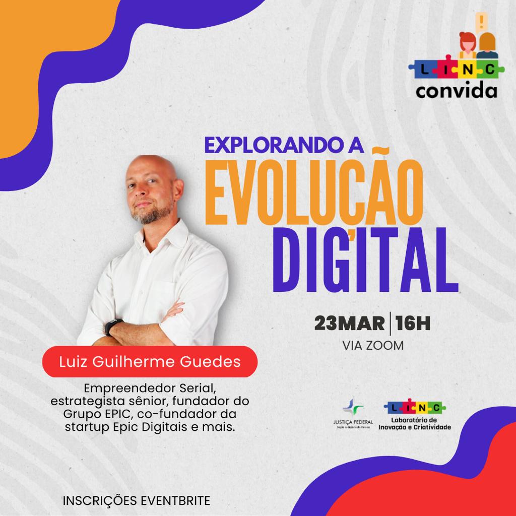 Palestra: EXPLORANDO A evolução&nbsp;digital